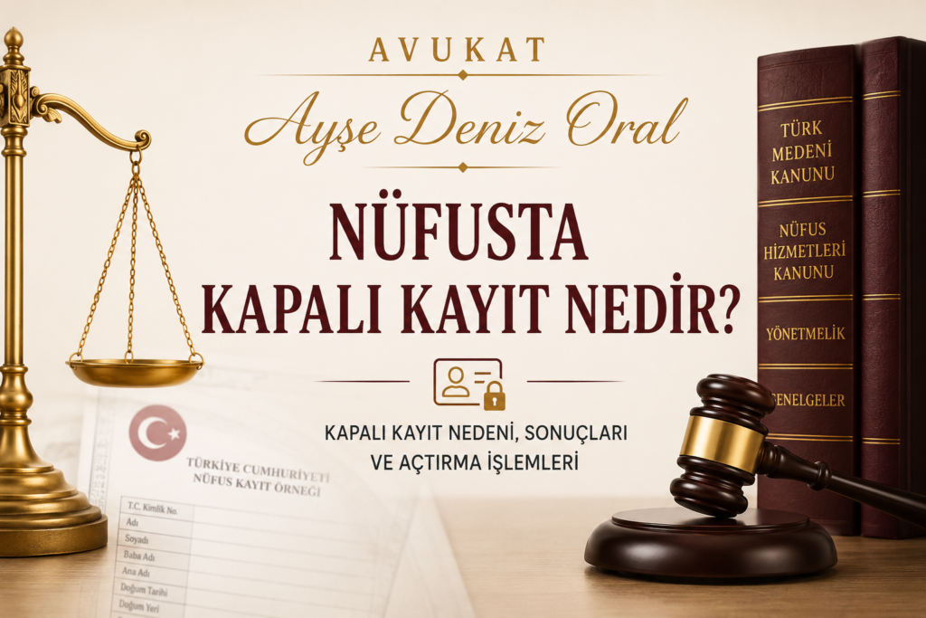 nüfusta kapalı kayıt nedir