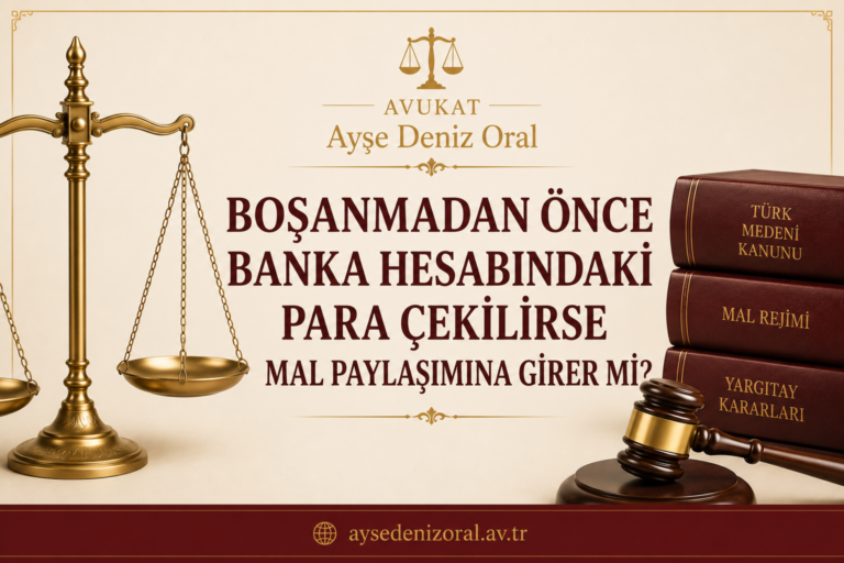boşanmadan önce bankadaki para çekilirse