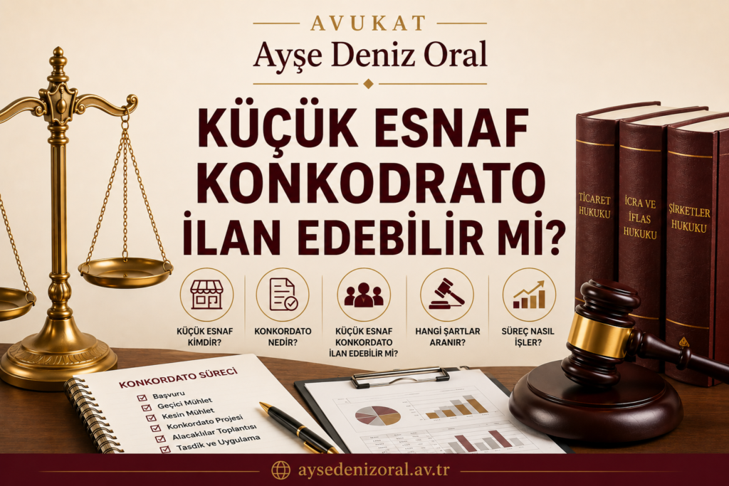 KÜÇÜK ESNAF KONKORDATO İLAN EDEBİLİR Mİ