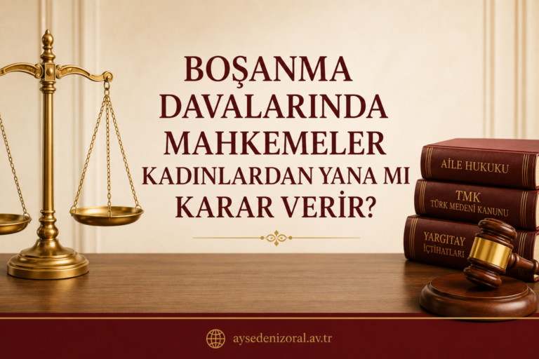 Boşanma Davalarında Mahkemeler Kadınlardan Yana mı Karar Verir?