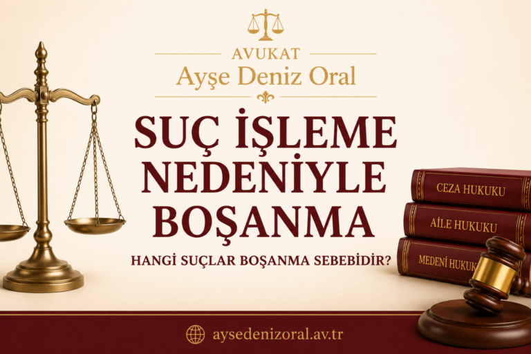 Suç İşleme Nedeniyle Boşanma Hangi Suçlar Boşanma Sebebidir?