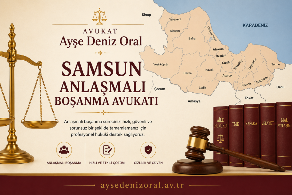 samsun anlaşmalı boşanma avukatı