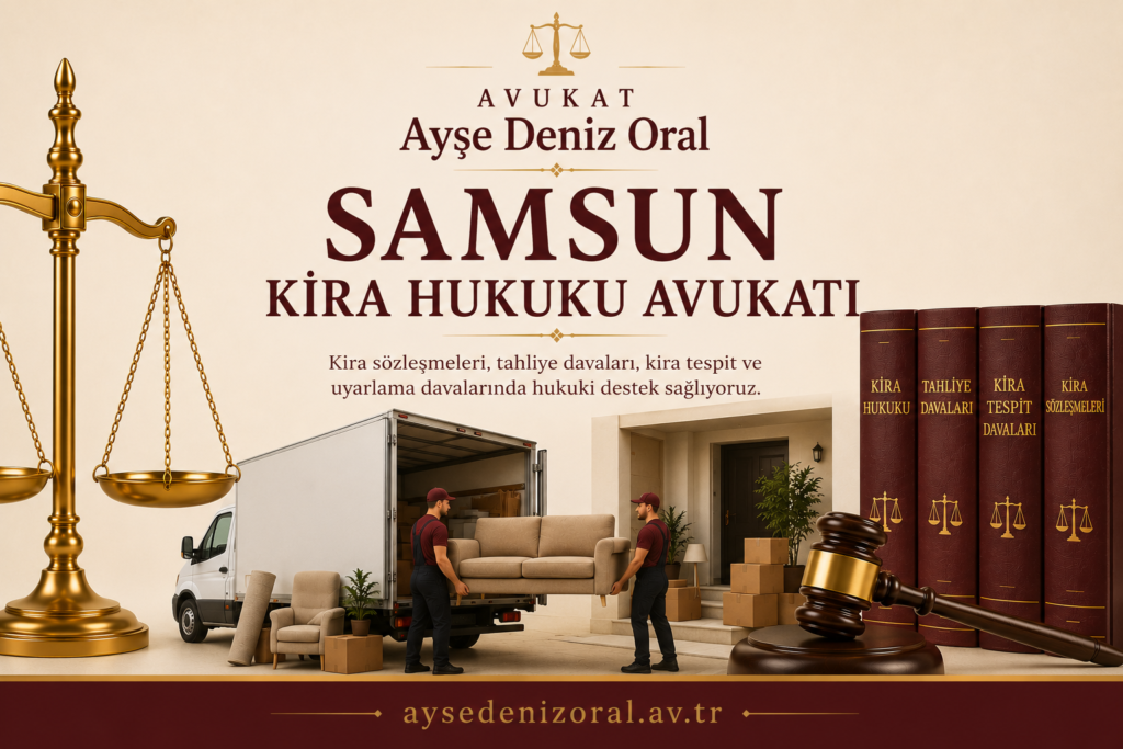 samsun kira hukuku avukatı