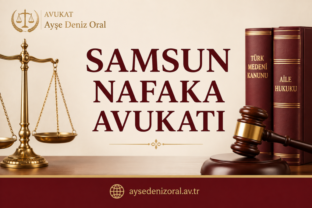 samsun nafaka avukatı